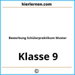 Bewerbung Schülerpraktikum 9. Klasse Muster