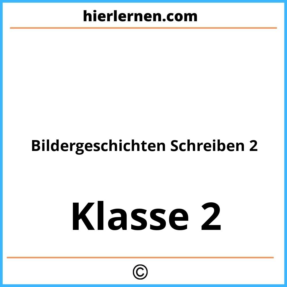 Bildergeschichten Schreiben 2. Klasse