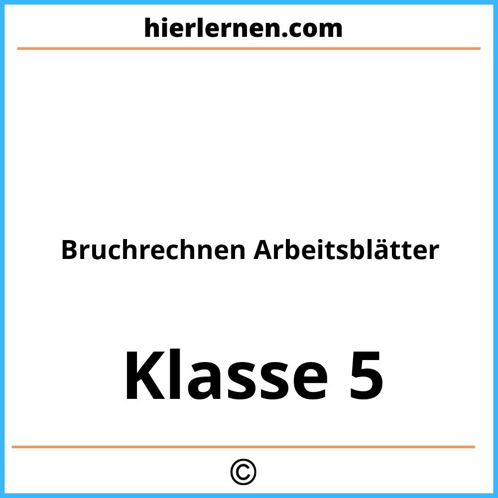 Bruchrechnen 5. Klasse Arbeitsblätter