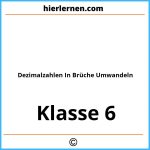 Dezimalzahlen In Brüche Umwandeln Klasse 6