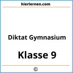 Diktat 9. Klasse Gymnasium