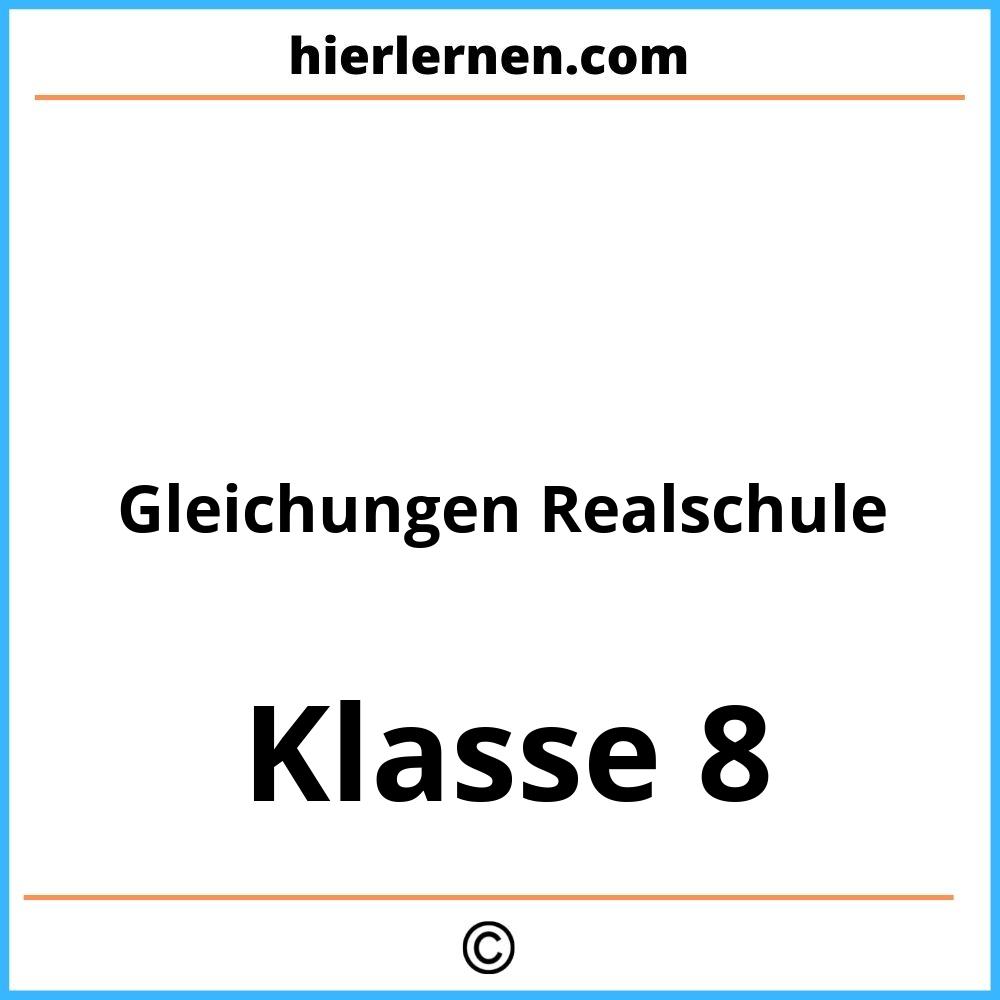 Gleichungen 8. Klasse Realschule