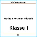 Mathe 1. Klasse Rechnen Mit Geld