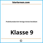 Praktikumsbericht Vorlage Schule 9. Klasse Deckblatt