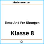 Since And For Übungen Klasse 8